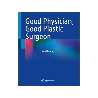 预订 Good Physician, Good Plastic Surgeon
