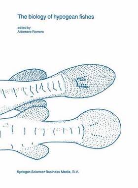 【预订】The biology of hypogean fishes