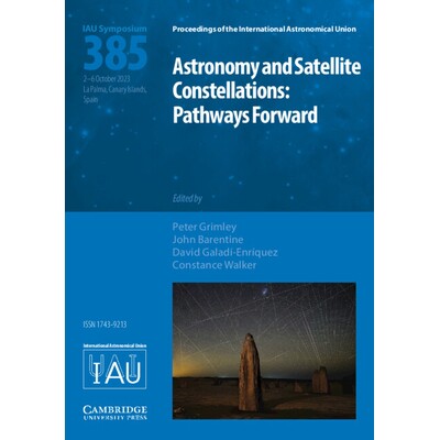 预订 Astronomy and Satellite Constellations (IAU S385) Pathways Forward 天文学和*星座(IAU S385):前进之路 978100939922