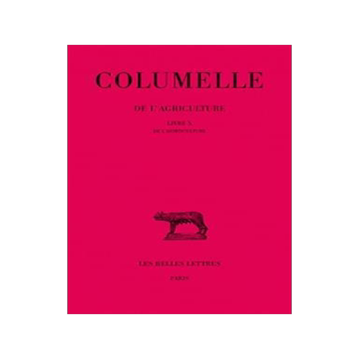[预订]De l’agriculture, Vol. 10. De l’horticulture : livre X 9782251010878