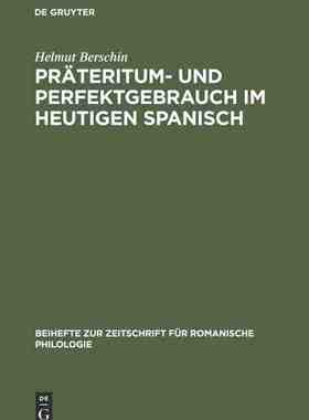 【预订】Präteritum- und Perfektgebrauch im heutigen Spanisch 9783484520622