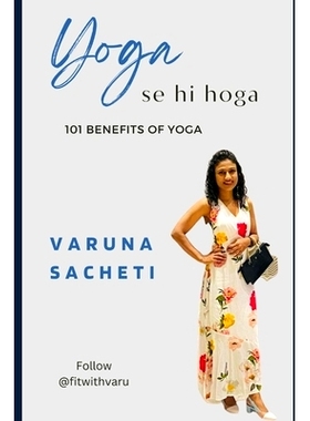 预订 Yoga Se Hi Hoga: 101 Benefits of Yoga: 9798863566214