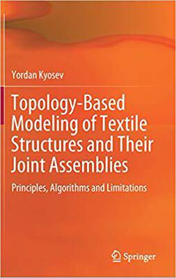 【预售】Topology-Based Modeling of Textile Structures and Their Joint Assemblies
