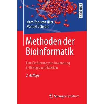 预订 Methoden der Bioinformatik Eine Einführung zur Anwendung in Biologie und Medizin 9783662461495