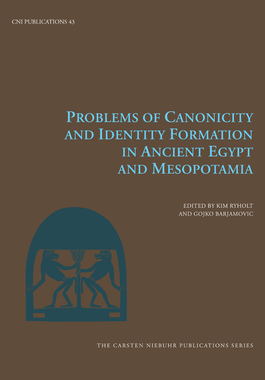 【预订】Problems of Canonicity and Identity Formation in Ancient Egypt and M 9788763543729