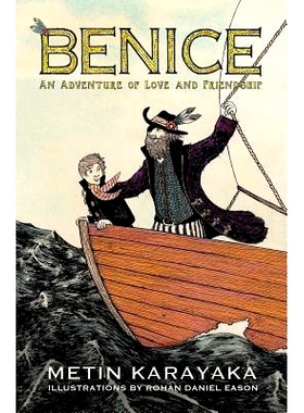 预订 Benice: An Adventure of Love and Friendship: 9780998964041