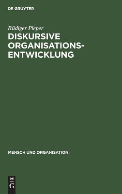 【预订】Diskursive Organisationsentwicklung 9783110117325