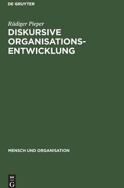 【预订】Diskursive Organisationsentwicklung 9783110117325