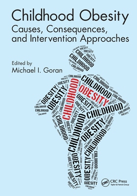 【预订】Childhood Obesity: Causes, Consequences, and Intervention Approaches 9781032097596