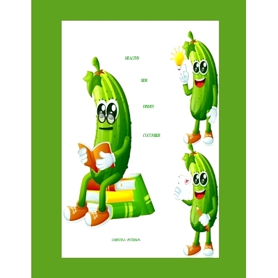 预订 Healthy Side Dishes: Cucumber: 67 Recipes, Casserole, Soup, Salad, Pickle, Relish, Sandwich, Drink, Appetizer, Spec