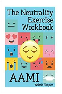 【预售】The Neutrality Exercise Workbook - A...