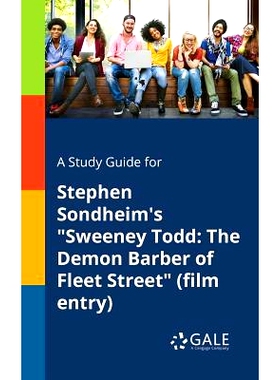 预订 A Study Guide for Stephen Sondheim’s Sweeney Todd: The Demon Barber of Fleet Street (Film Entry): The Demon Barber