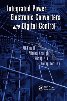 【预订】Integrated Power Electronic Converters and Digital Control