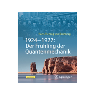 预订 1924-1927: Der Frühling der Quantenmechanik