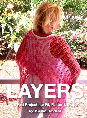 预订 Layers: 19 Knit Projects to Fit, Flatter & Drape: 9781724397904
