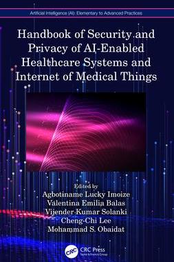 [预订]Handbook of Security and Privacy of AI-Enabled Healthcare Systems and Internet of Medical Things 9781032438795