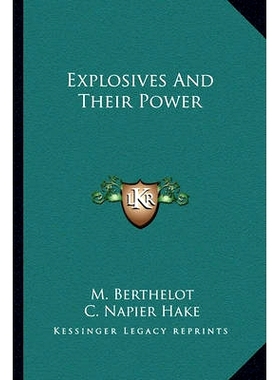预订 Explosives and Their Power: 9781163802373