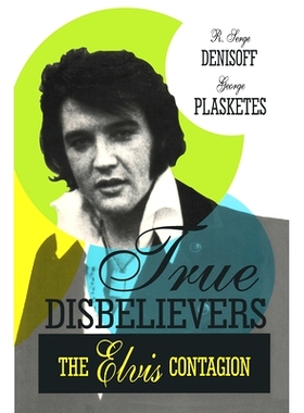 预订 True Disbelievers: Elvis Contagion: 9781138517509