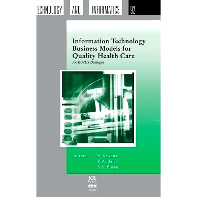 预订 Information Technology Business Models for Quality Health Care: An EU/US Dialogue: 9781586033071