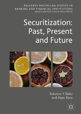 【预订】Securitization: Past, Present and Future