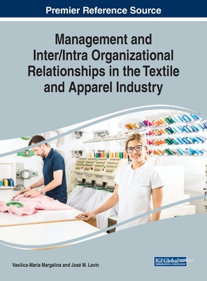 【预订】Management and Inter/Intra Organizational Relationships in the Textile and Apparel Industry