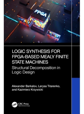 预订 Logic Synthesis for FPGA-Based Mealy Finite State Machines: Structural Decomposition in Logic Design 基于现场可编程