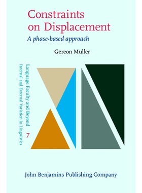 预订 Constraints on Displacement: A Phase-based Approach 取代的限制：基于阶段的方法: 9789027208248