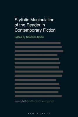 【预订】Stylistic Manipulation of the Reader in Contemporary Fiction