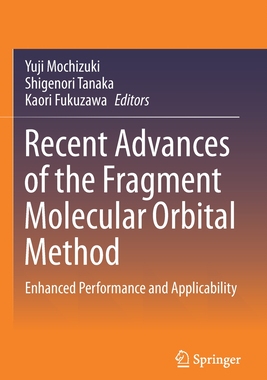 【预订】Recent Advances of the Fragment Molecular Orbital Method 9789811592379