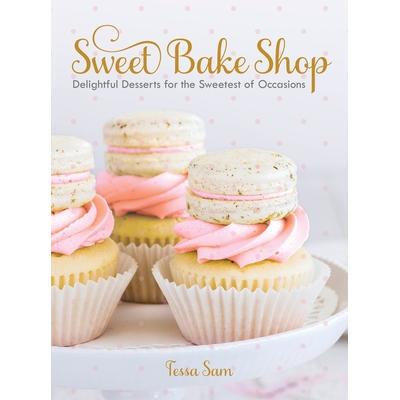预订 Sweet Bake Shop: Delightful Desserts for the Sweetest of OccasionsSweet Bake Shop：甜蜜时刻的美味甜点: 978073523291