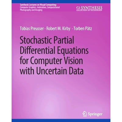 预订 Stochastic Partial Differential Equations for Computer Vision with Uncertain Data