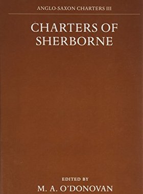 【预订】Charters of Sherborne