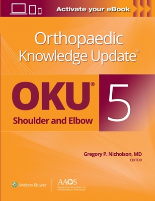 【预订】Orthopaedic Knowledge Update(r) Shoulder and Elbow 5: Print + eBook