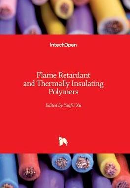 [预订]Flame Retardant and Thermally Insulating Polymers 9781839687143