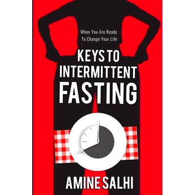 预订 Keys to Intermittent Fasting: How to Lose up to 1 Pound a Day, Reverse Aging, and Sharpen Your Brain: 9781650580449
