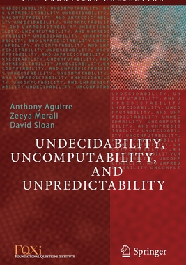 【预订】Undecidability, Uncomputability, and Unpredictability 9783030703561