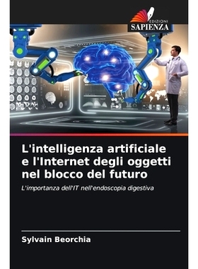 预订 L’intelligenza artificiale e l’Internet degli oggetti nel blocco del futuro: 9786205907757