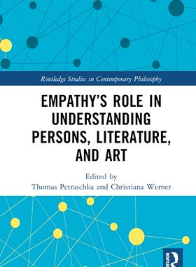 [预订]Empathy’s Role in Understanding Persons, Literature, and Art 9781032367767