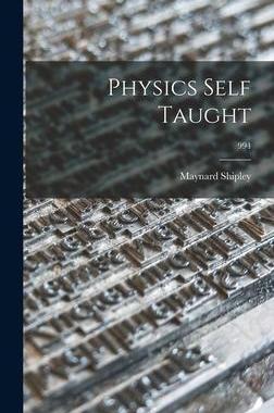 [预订]Physics Self Taught; 994 9781014244529