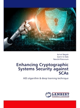 预订 Enhancing Cryptographic Systems Security against SCAs: 9786207474820