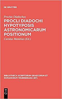【预订】Procli Diadochi hypotyposis astronomicarum positionum 9783598717321