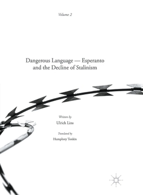 【预订】Dangerous Language — Esperanto and the Decline of Stalinism