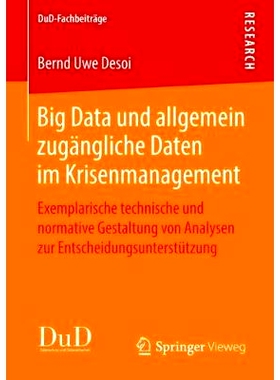 预订 Big Data und allgemein zugängliche Daten im Krisenmanagement: Exemplarische technische und normative Gestaltung vo