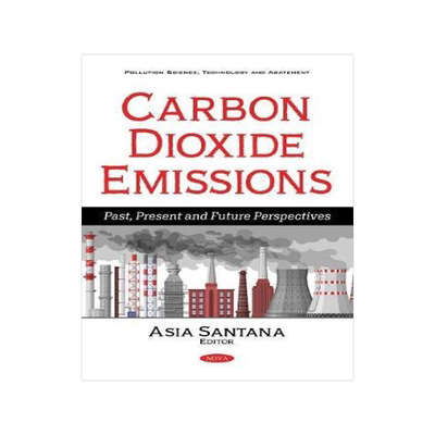 [预订]Carbon Dioxide Emissions: Past, Present and Future Perspectives 9781536177633