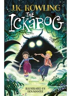 现货 伊卡狛格 J·K·罗琳 Ben Mantle插画版 精装 英文原版 The Ickabog: Ben Mantle Illustrated Edition