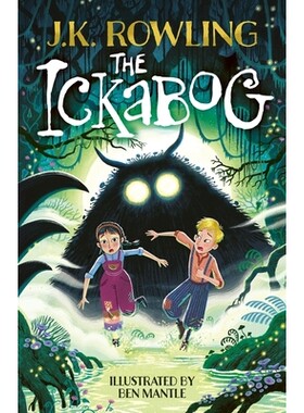 现货 伊卡狛格 J·K·罗琳 Ben Mantle插画版 精装 英文原版 The Ickabog: Ben Mantle Illustrated Edition