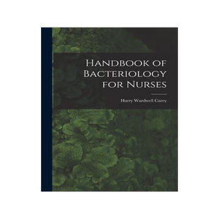 [预订]Handbook of Bacteriology for Nurses 9781015107991