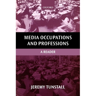 预订 Media Occupations and Professions: A Reader 媒体职业与专业：读本: 9780198742463