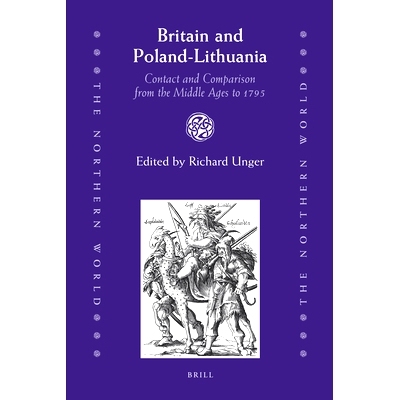 预订 Britain and Poland-Lithuania: Contact and Comparison from the Middle Ages to 1795 中世纪到1795年英国与波兰立陶宛的