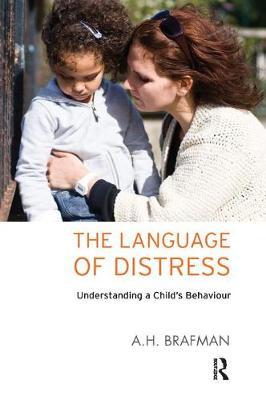 【预订】The Language of Distress: Understanding a Child’s Behaviour